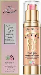 Too Faced Dew You Fresh Glow Luminous Face Primer